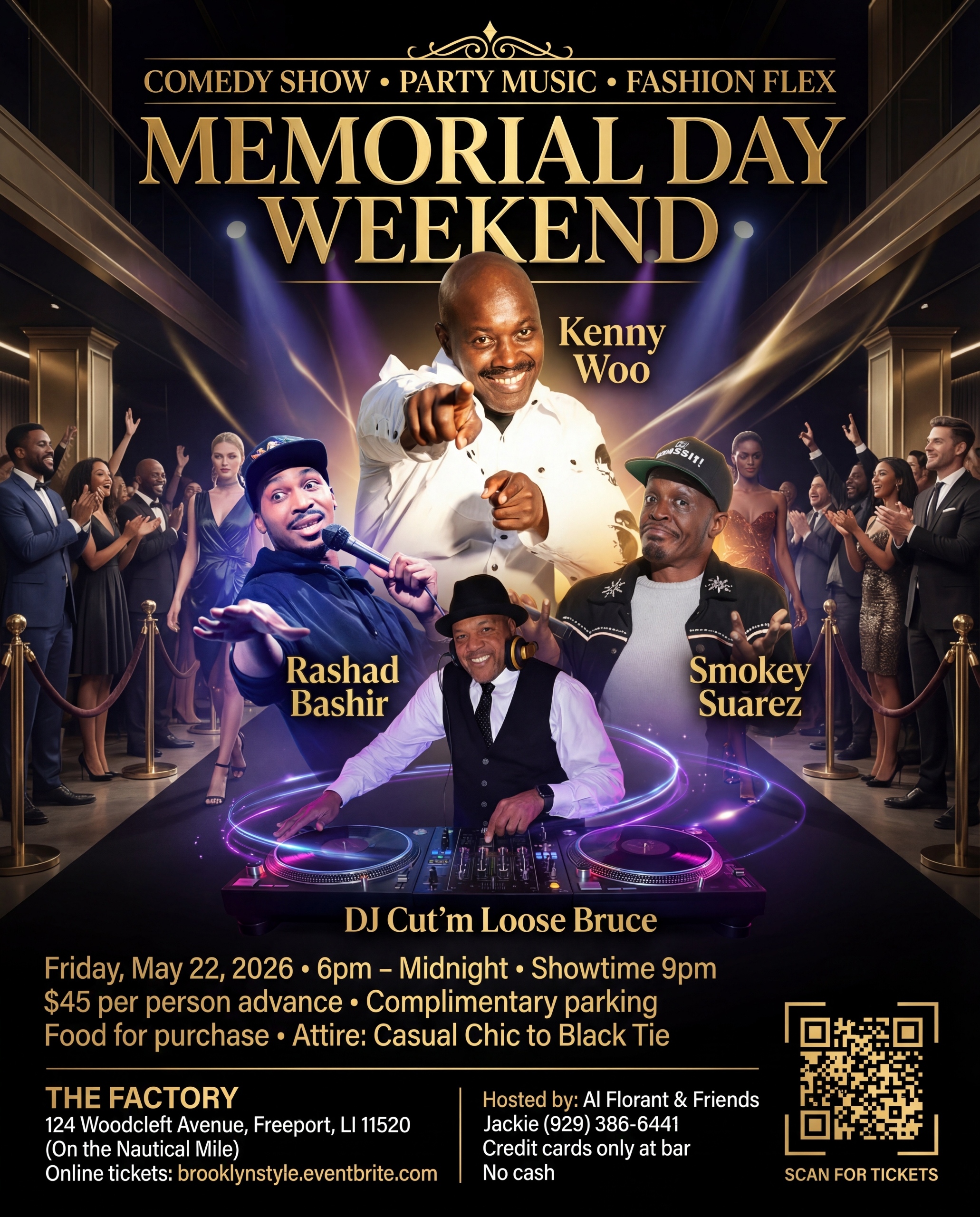 Memorial Day Weekend: Comedy Show • Party Music • Fashion Flex